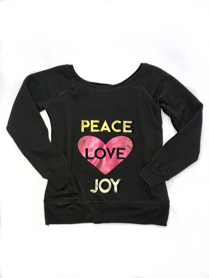 PEACE LOVE JOY WIDE NECK PULLOVER SWEATSHIRT